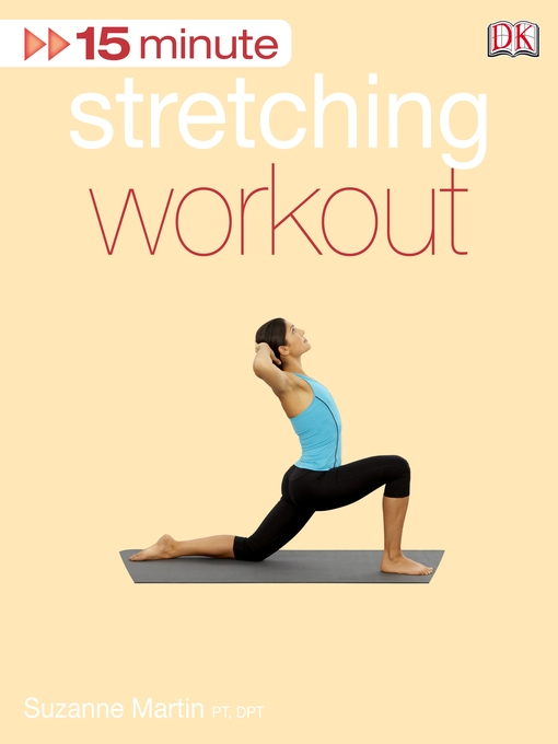 Title details for 15 Minute Stretching Workout by Suzanne Martin - Available